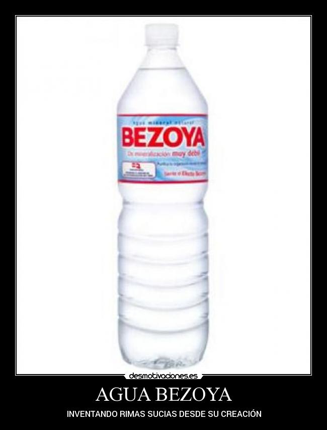 AGUA BEZOYA -