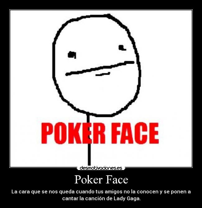 Poker Face - 