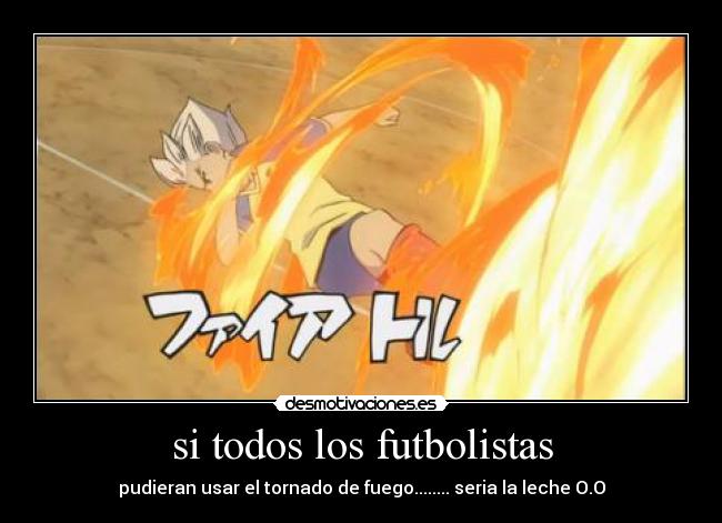 si todos los futbolistas -