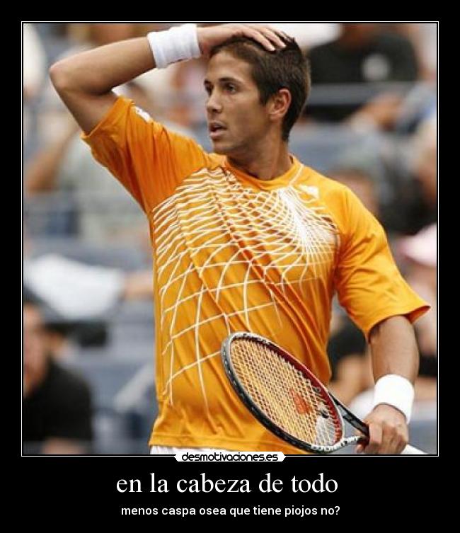 en la cabeza de todo  - 