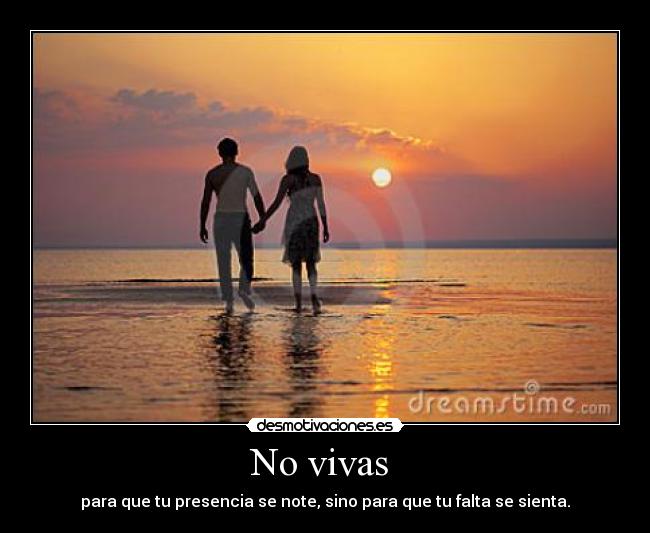 No vivas  - 