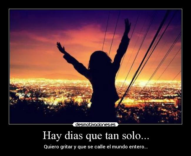 Hay dias que tan solo... - 