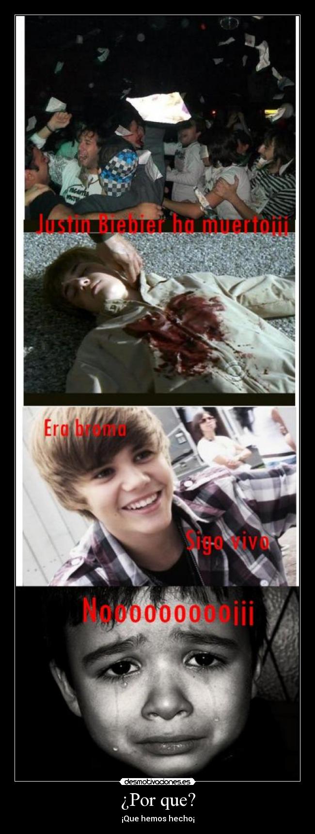 ¿Por que? - ¡Que hemos hecho¡