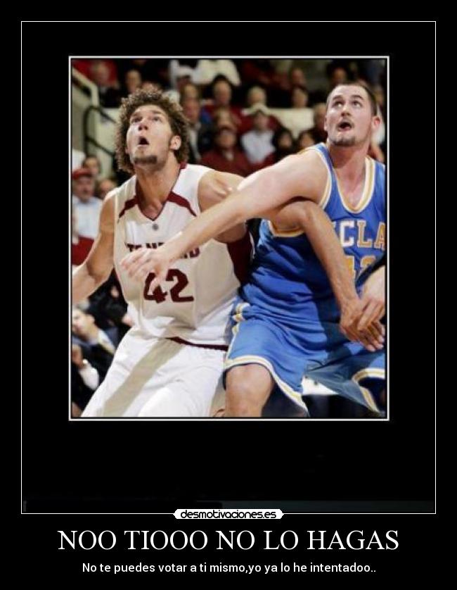 NOO TIOOO NO LO HAGAS -