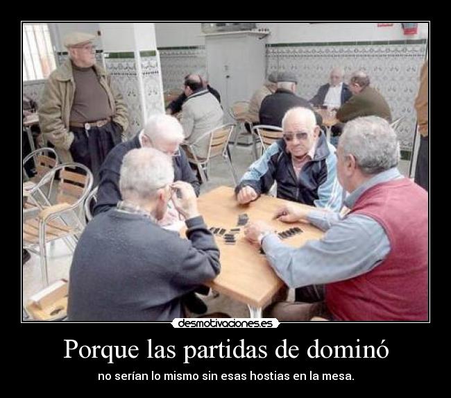 carteles partidas domino hostias desmotivaciones