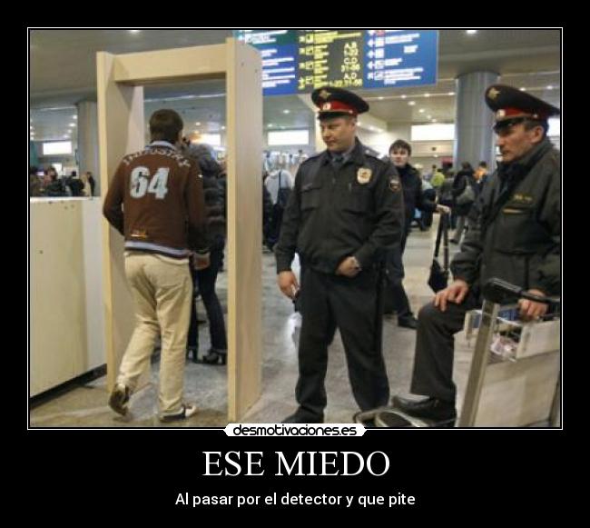 ESE MIEDO -