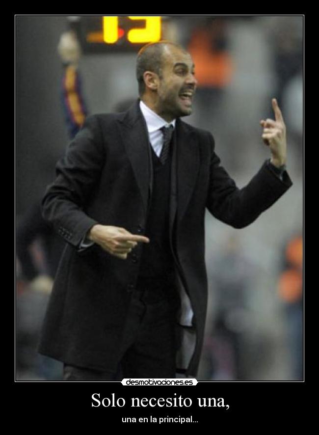 Solo necesito una, - 