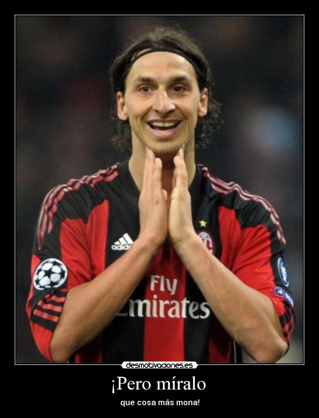 carteles ibrahimovic milan desmotivaciones