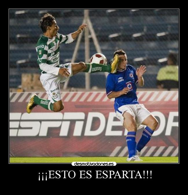 ¡¡¡ESTO ES ESPARTA!!! - 