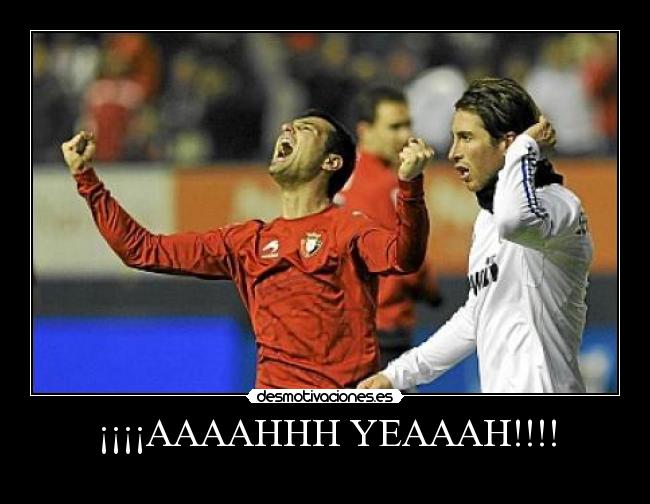 ¡¡¡¡AAAAHHH YEAAAH!!!! - 