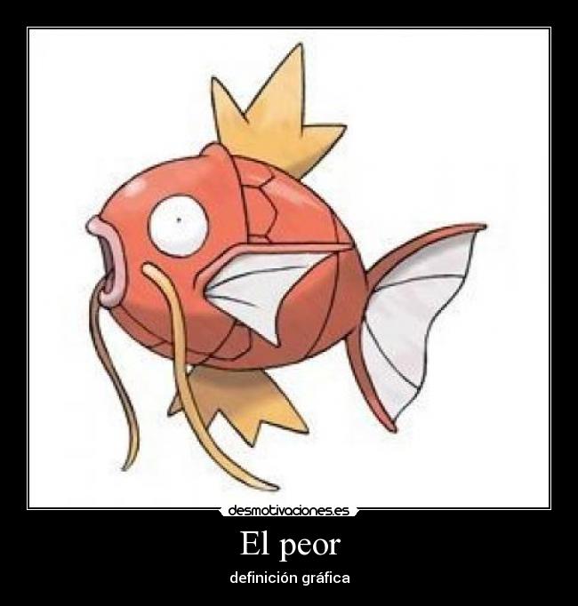 El peor - definición gráfica