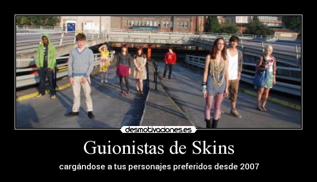 Guionistas de Skins - 