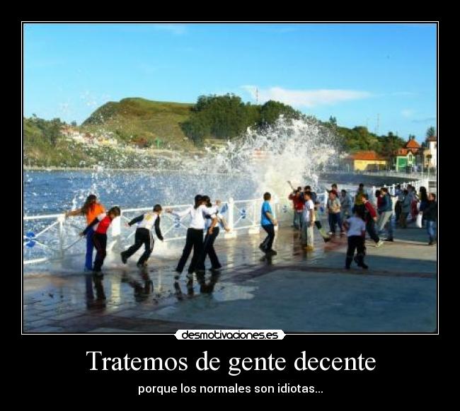 carteles idiota desmotivaciones