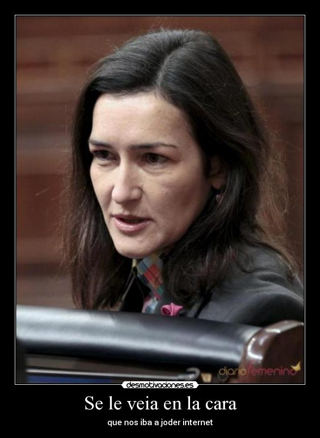 Se le veia en la cara -