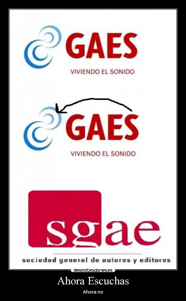 Ahora Escuchas - Ahora no