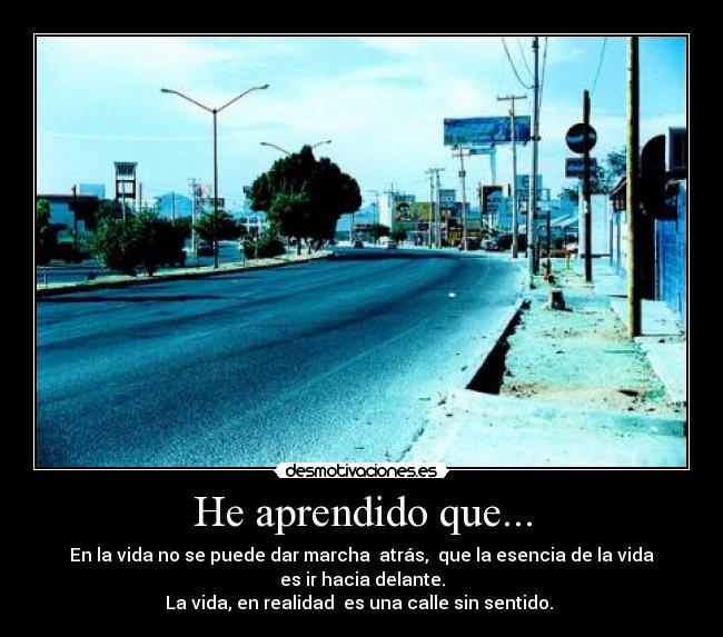 He aprendido que... -