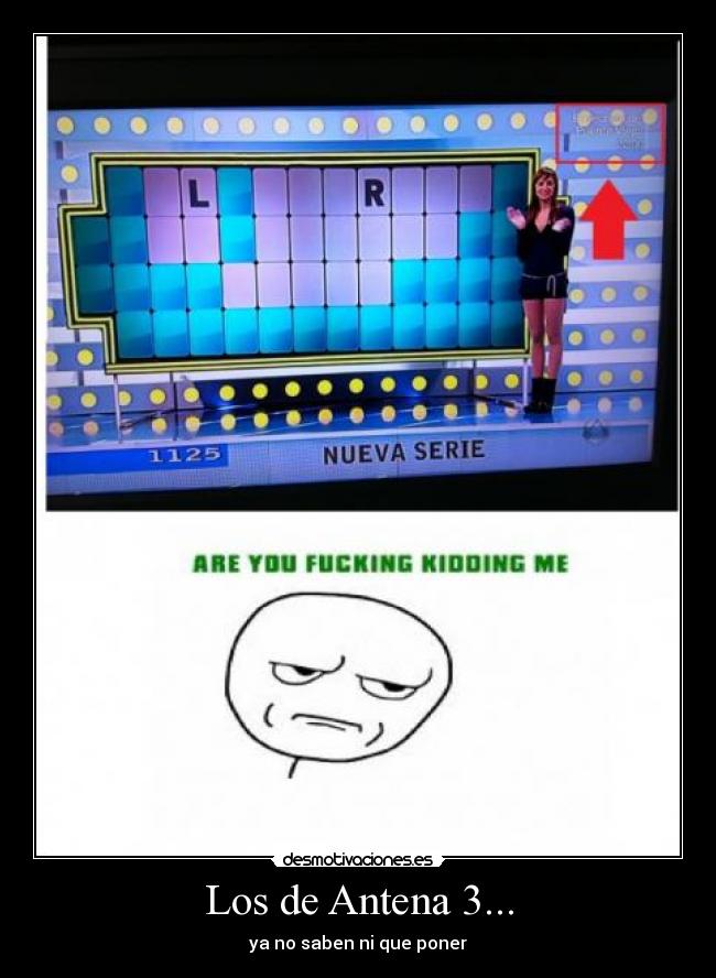 Los de Antena 3... -