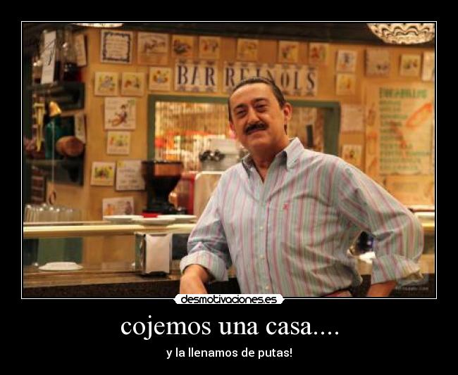 cojemos una casa.... -