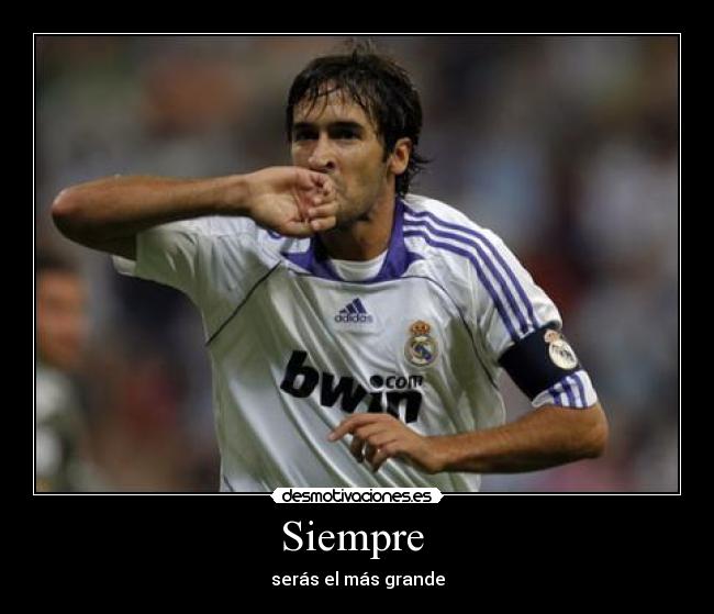 Siempre - serás el más grande