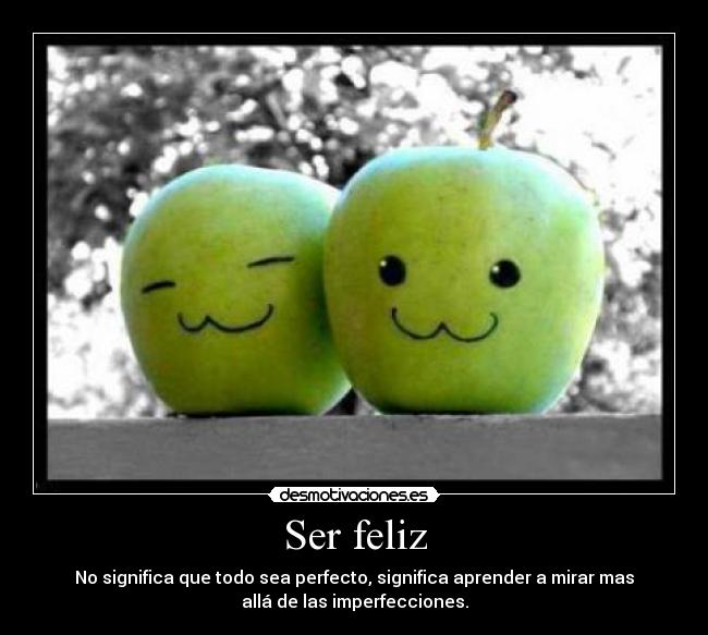Ser feliz - 
