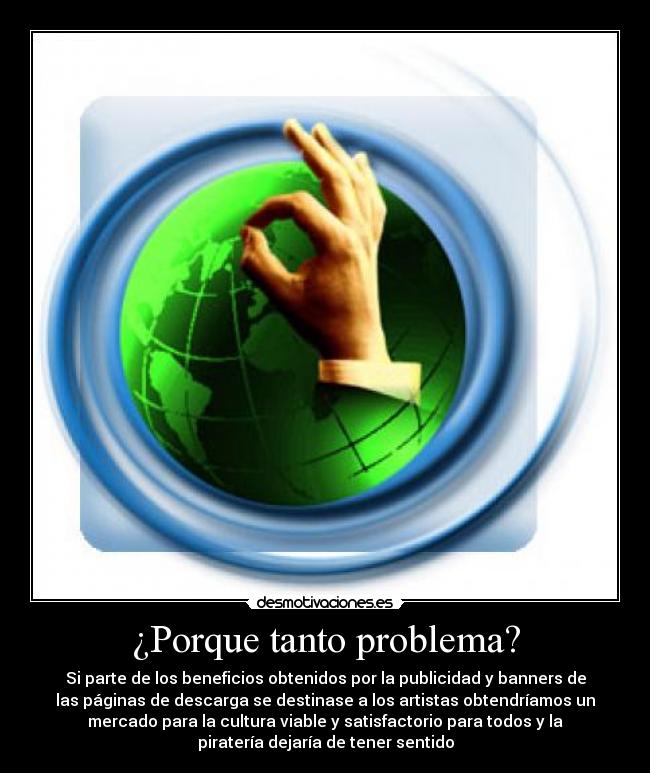 carteles beneficios publicidad problema ley sinde mercado cultura desmotivaciones