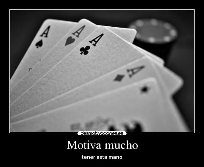 Motiva mucho -