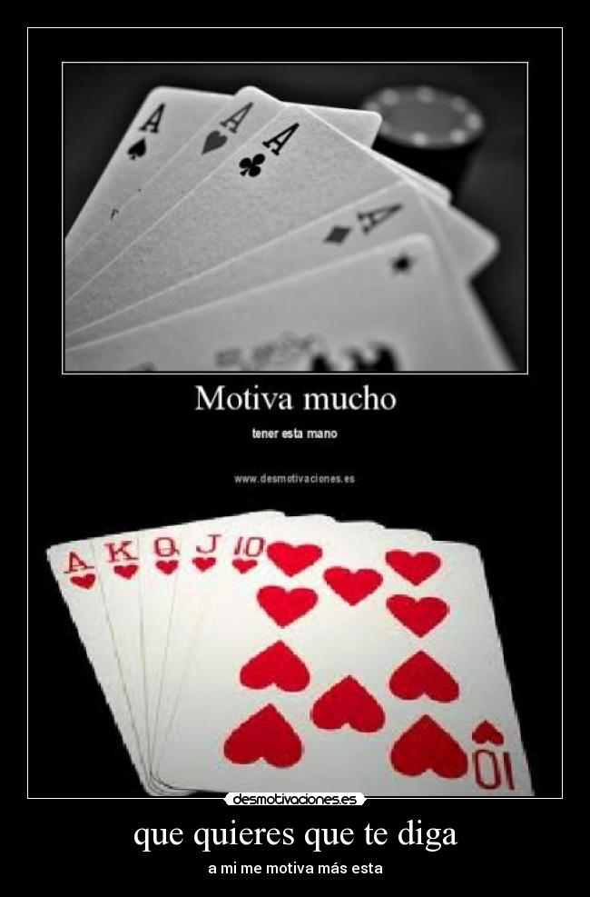 que quieres que te diga - 