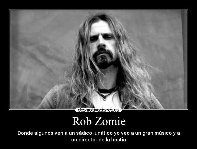 carteles rob zombie desmotivaciones