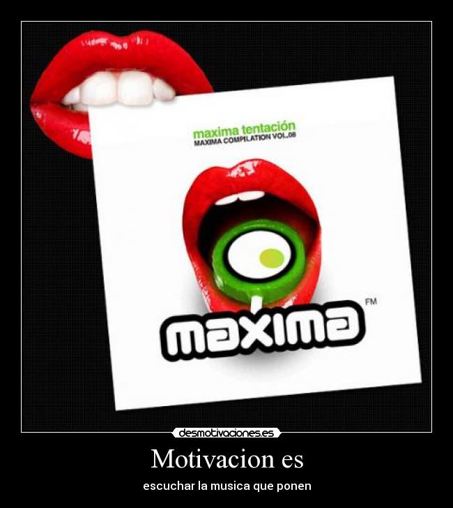 Motivacion es - escuchar la musica que ponen