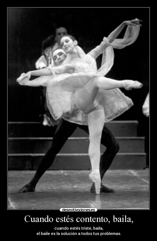 Cuando estés contento, baila, - 