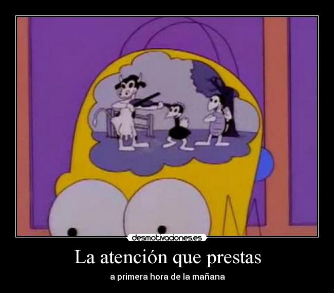 La atención que prestas -