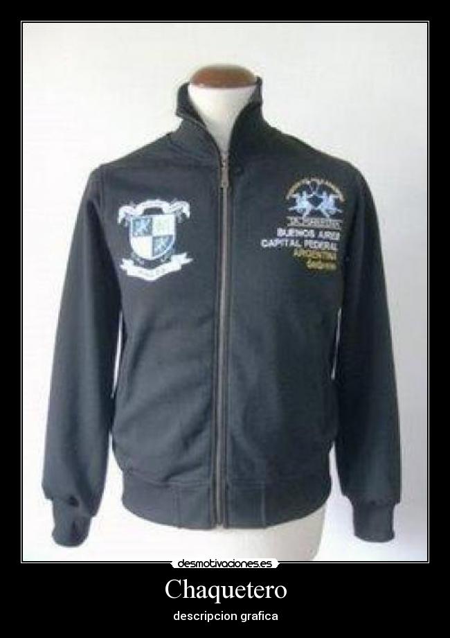 Chaquetero - descripcion grafica