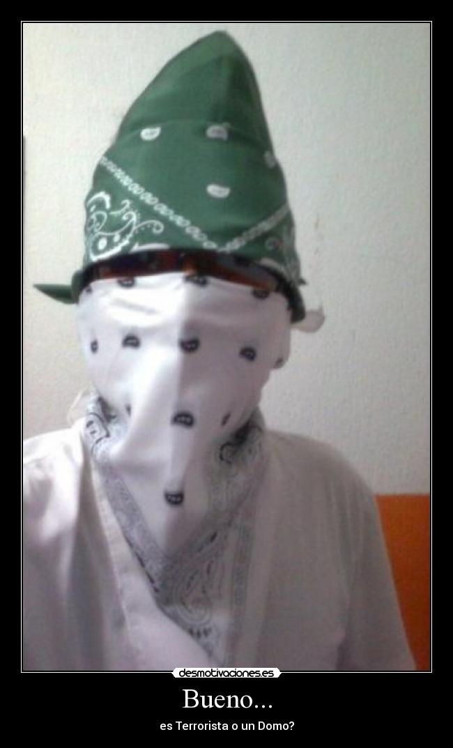 Bueno... - 