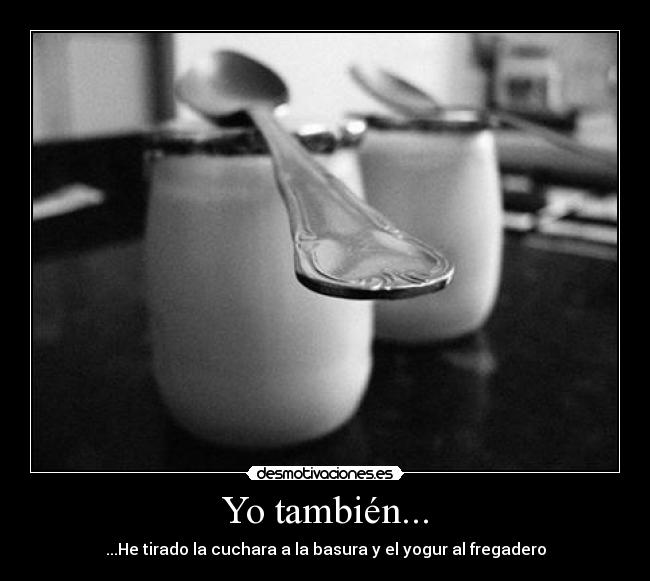 carteles yogur desmotivaciones