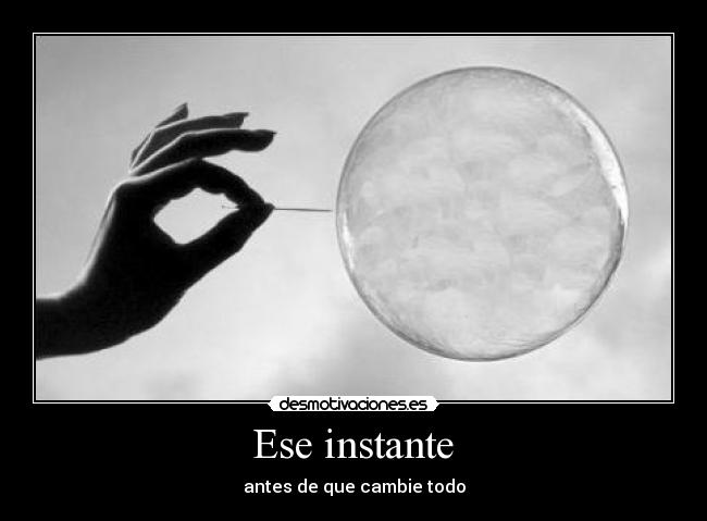 Ese instante -