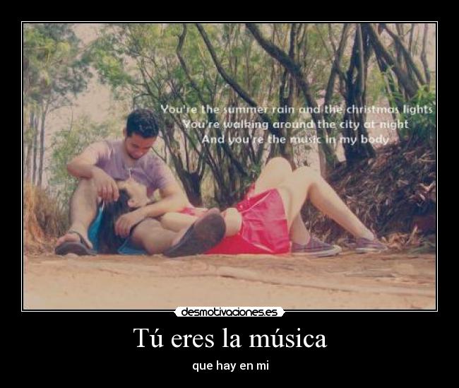 Tú eres la música - 