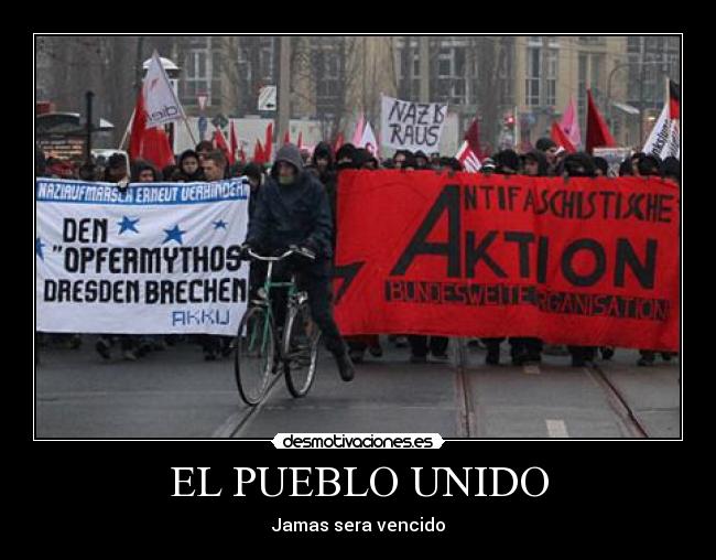 EL PUEBLO UNIDO - Jamas sera vencido