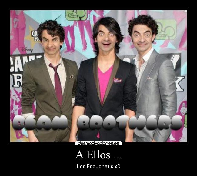 A Ellos ... - Los Escucharis xD