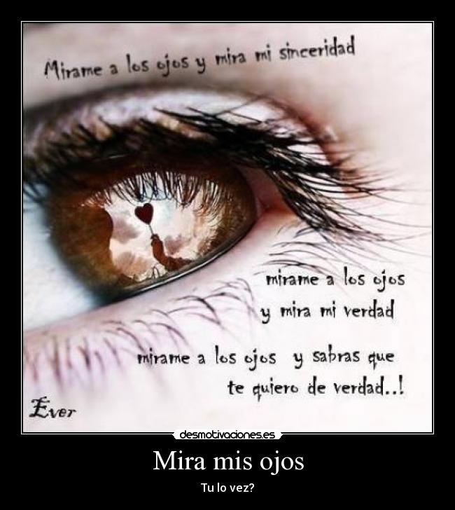 Mira mis ojos -