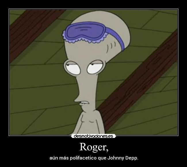 Roger, -