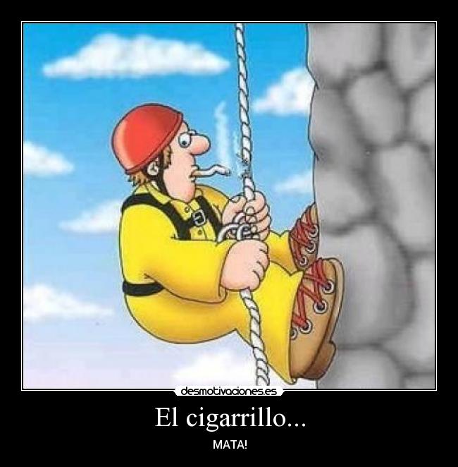 El cigarrillo... - 