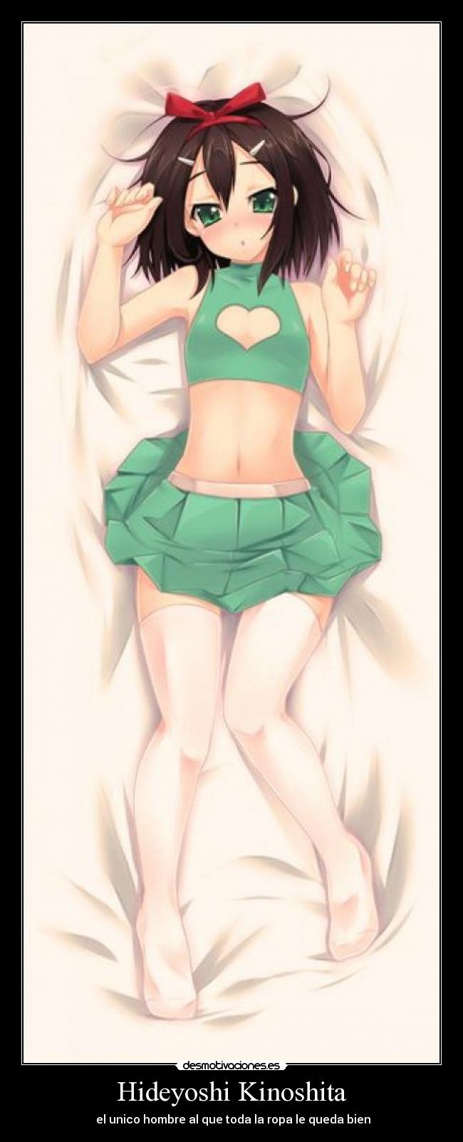 Hideyoshi Kinoshita - el unico hombre al que toda la ropa le queda bien