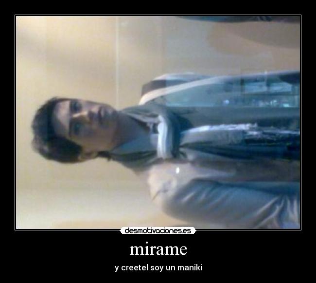 mirame -