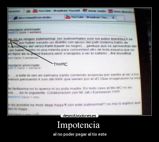 Impotencia - al no poder pegar al tio este