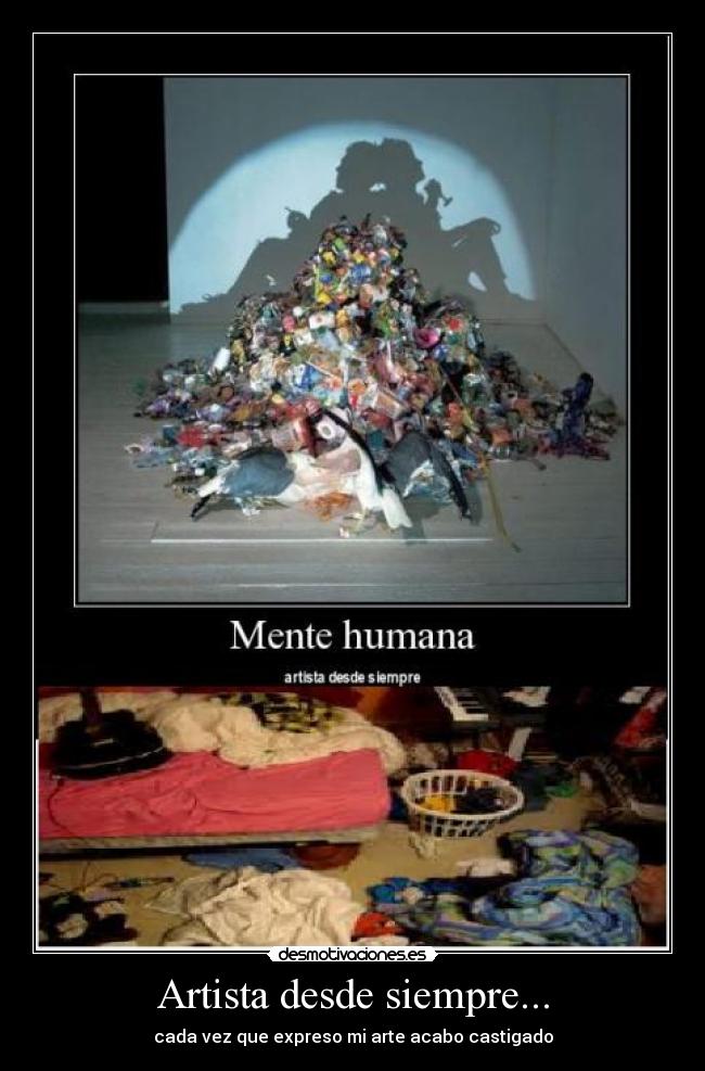 Artista desde siempre... - 