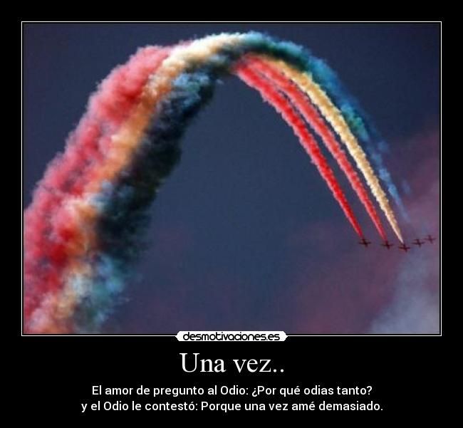 carteles amor odio desmotivaciones