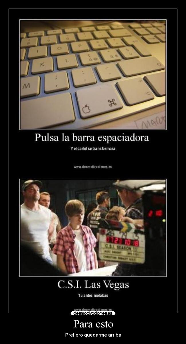 Para esto - Prefiero quedarme arriba