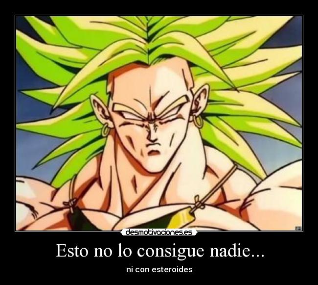 Esto no lo consigue nadie... -