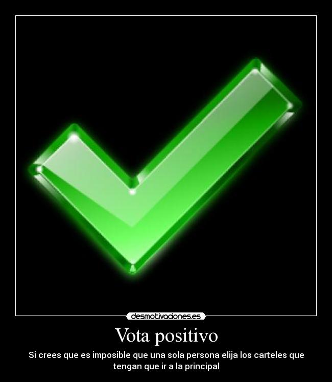 Vota positivo - 