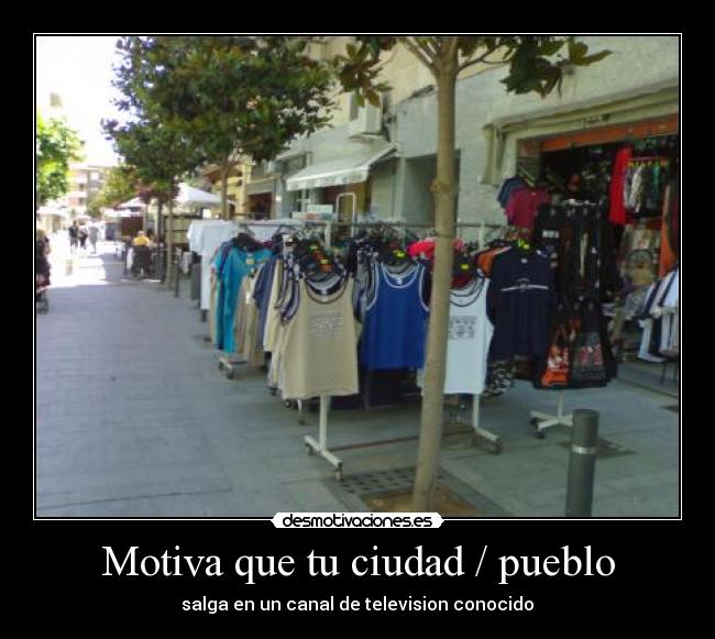 Motiva que tu ciudad / pueblo -